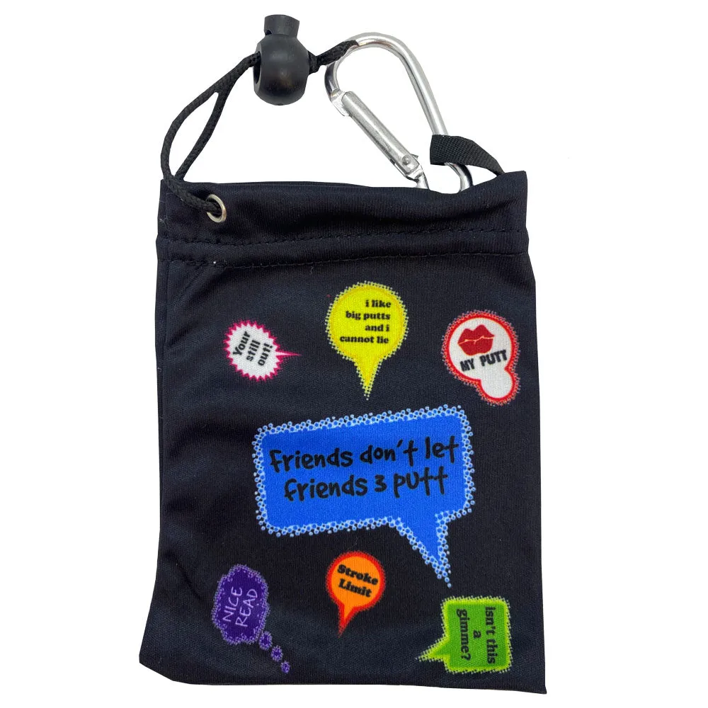 Friends Don't Let Friends 3 Putt (Sayings) Golf Tee Bag