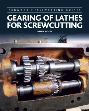 Gearing of Lathes for Screwcutting