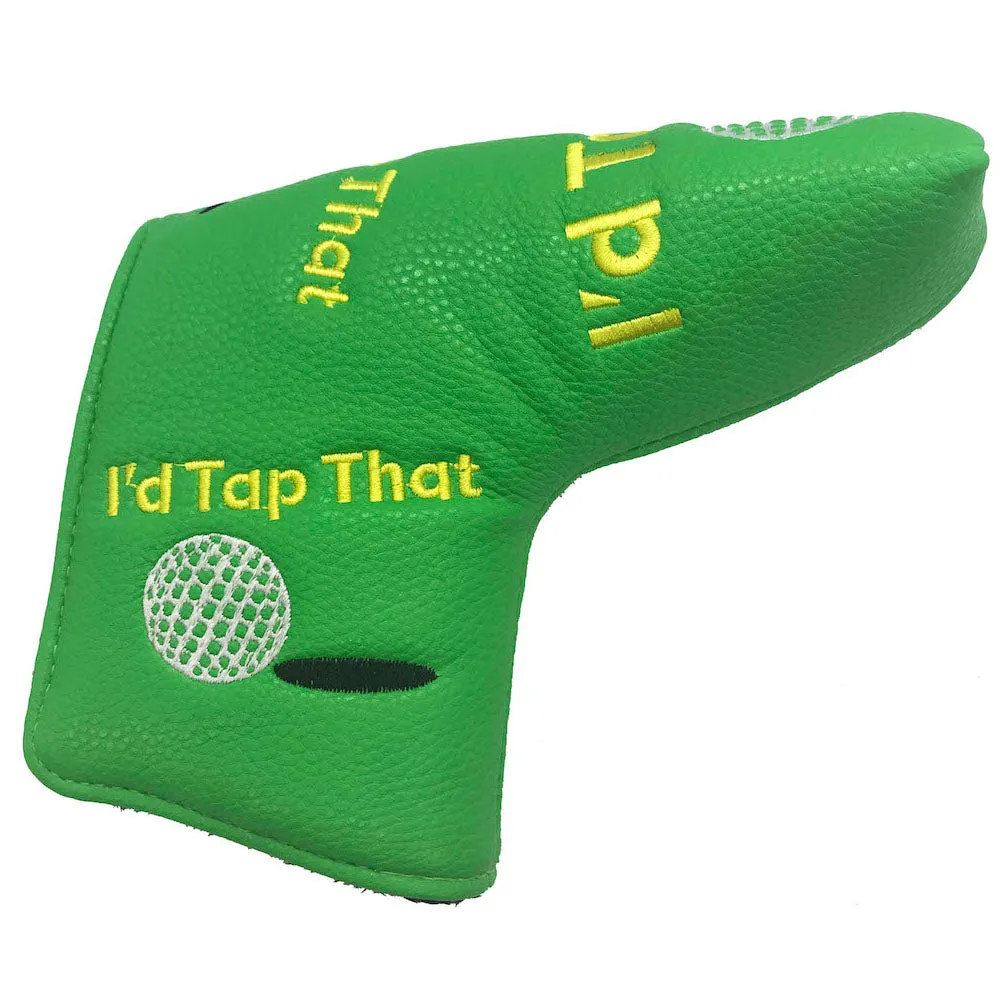 I'd Tap That Blade Putter Cover