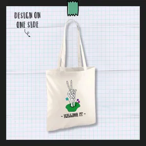 KILLING IT | Tote bag